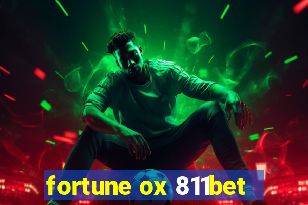 fortune ox 811bet